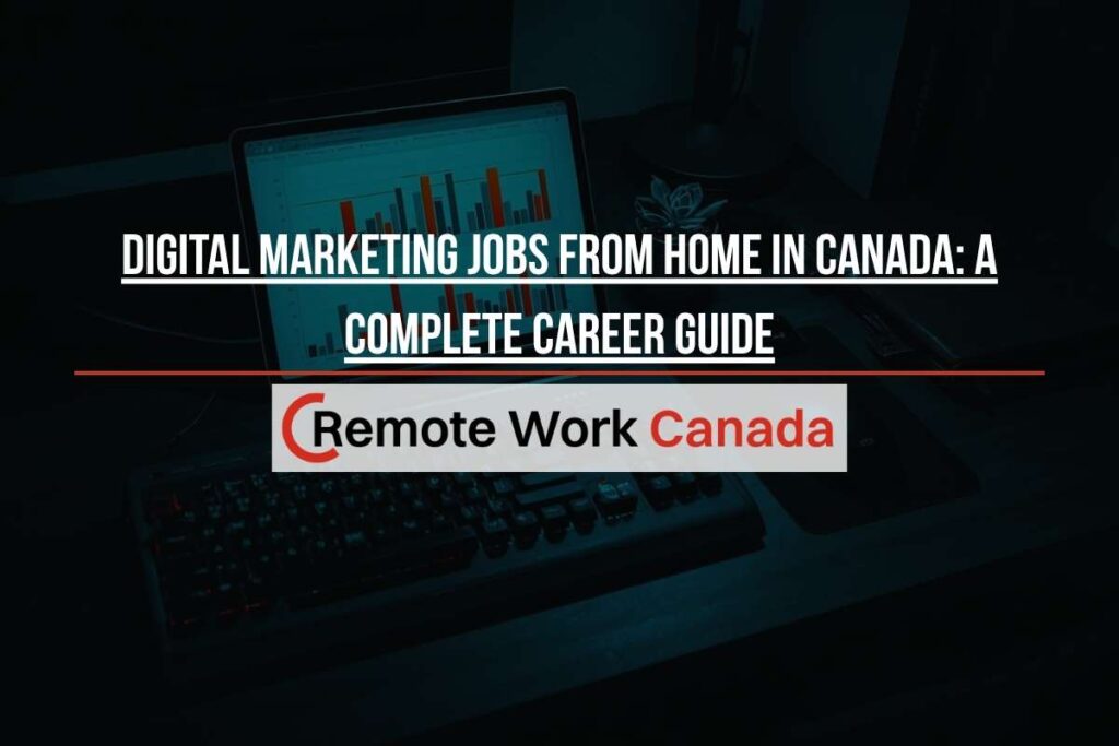 digital marketing jobs from home canada