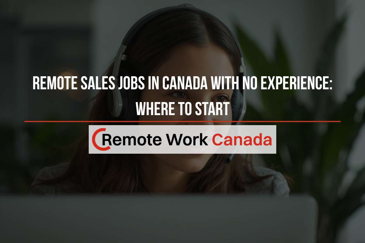 remote sales jobs no experience canada