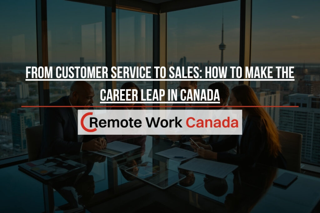 customer service to sales career transition